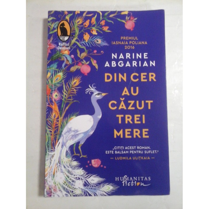 DIN CER AU CAZUT TREI MERE - Narine ABGARIAN DIN CER AU CAZUT TREI MERE - Narine ABGARIAN
